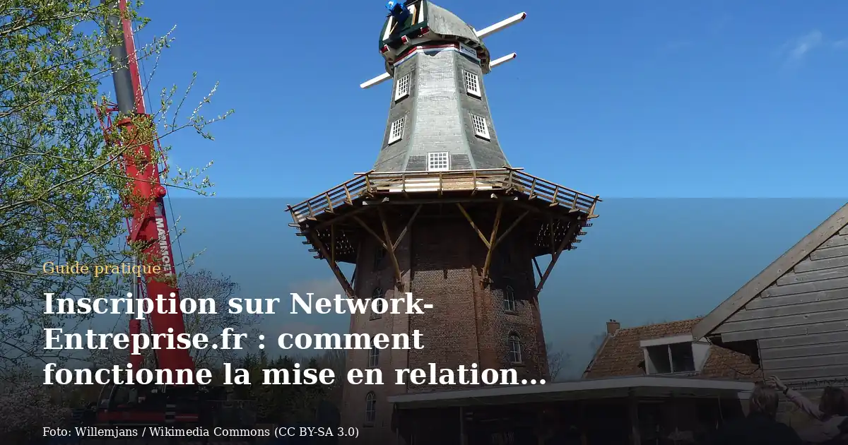 Inscription sur Network-Entreprise.fr : comment fonctionne la mise en relation B2B